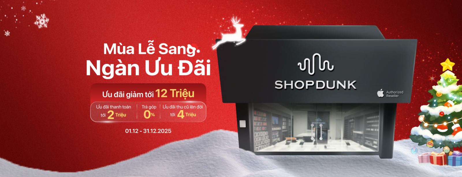 Hình ảnh cho danh mục ShopDunk Xmas Land - MÙA LỄ SANG. NGÀN ƯU ĐÃI GIẢM TỚI 90%